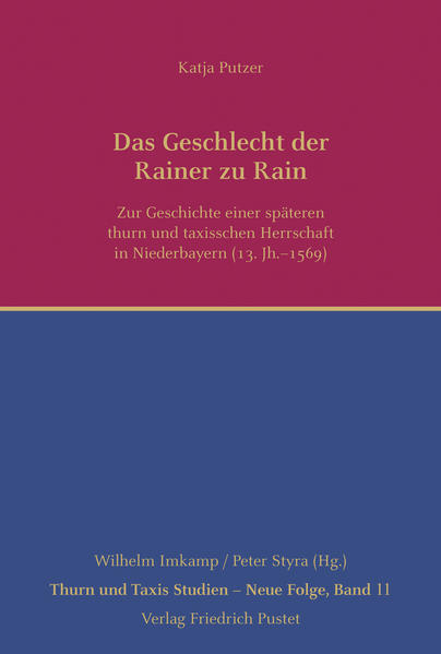 Das Geschlecht der Rainer zu Rain