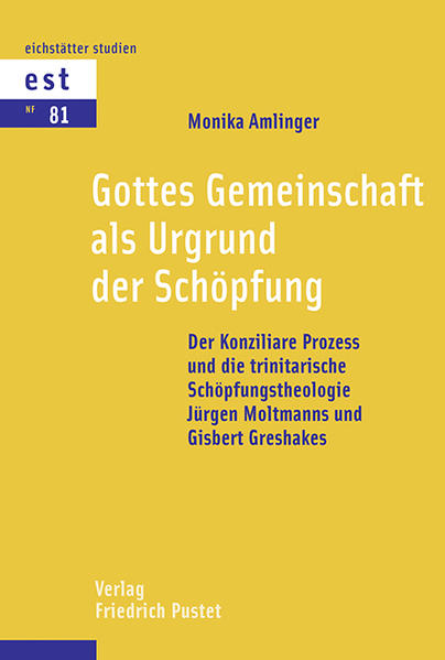 Gottes Gemeinschaft als Urgrund der Schöpfung