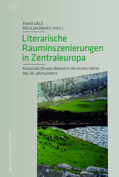 Literarische Rauminszenierungen in Zentraleuropa