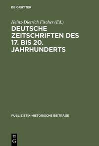 Deutsche Zeitschriften des 17. bis 20. Jahrhunderts