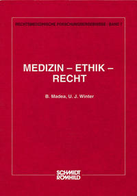 Medizin - Ethik - Recht