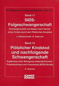 SIDS-Folgeschwangerschaft. Plötzlicher Kindstod und nachfolgende Schwangerschaft