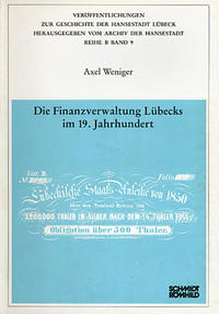 Die Finanzverwaltung Lübecks im 19. Jahrhundert