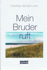 Mein Bruder ruft