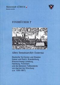 Altes Senatsarchiv Externa Deutsche Territorien und Staaten III
