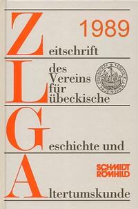 Zeitschrift des Vereins für Lübeckische Geschichte und Altertumskunde / Zeitschrift des Vereins für Lübeckische Geschichte und Altertumskunde