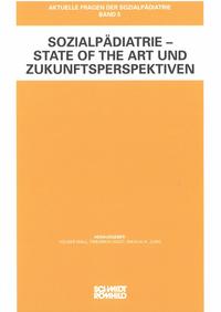 Sozialpädiatrie - State of the Art und Zukunftsperspektiven