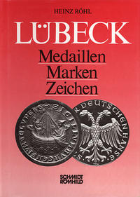 Lübeck - Medaillen, Marken, Zeichen / Lübeck - Medaillen, Marken, Zeichen