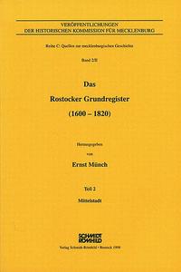 Das Rostocker Grundregister (1600-1820) / Das Rostocker Grundregister (1600-1820)