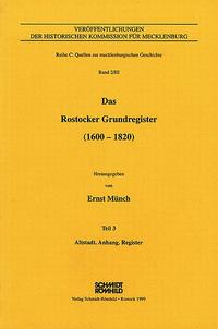 Das Rostocker Grundregister (1600-1820) / Das Rostocker Grundregister (1600-1820)