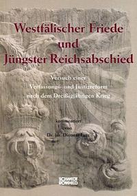 Westfälischer Friede und Jüngster Reichsabschied