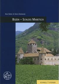 Bozen - Schloss Maretsch