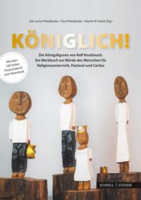 Königlich! Die Königsfiguren von Ralf Knoblauch