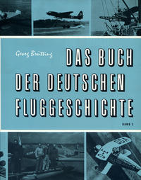 Das Buch der deutschen Fluggeschichte