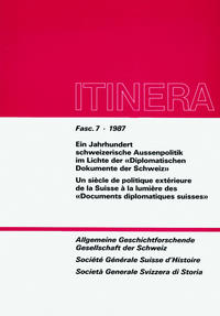 Ein Jahrhundert schweizerische Aussenpolitik im Lichte der Reihe 