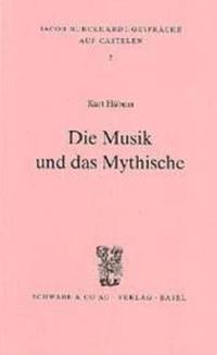 Die Musik und das Mythische