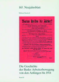 Die Geschichte der Basler Arbeiterbewegung von den Anfängen bis 1914