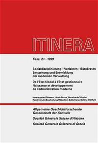 Sozialdisziplinierung - Verfahren - Bürokraten /De l'Etat féodal à l'Etat gestionnaire