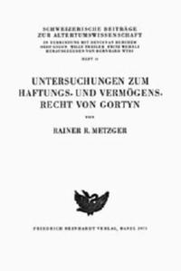 Untersuchungen zum Haftungs- und Vermögensrecht von Gortyn