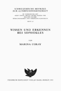 Wissen und Erkennen bei Sophokles