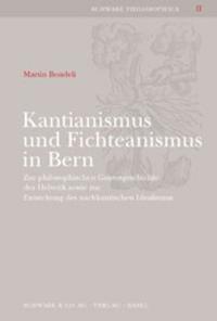 Kantianismus und Fichteanismus in Bern.