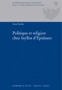 Politique et religion chez Isyllos d'Epidaure