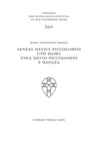 Aeneas Silvius Piccolomini und Basel