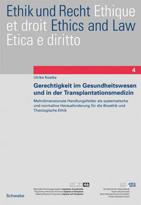 Gerechtigkeit im Gesundheitswesen und in der Transplantationsmedizin
