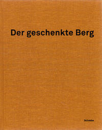 Der geschenkte Berg