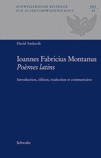 Johannes Fabricius Montanus Poèmes latins