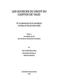 La répression de la sorcellerie en Pays de Vaud (1438-1536)