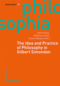 The Idea and Practice of Philosophy in Gilbert Simondon