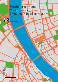 Freiraum in Basel seit 1860