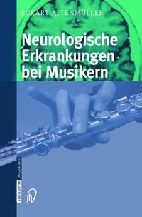 Neurologische Erkrankungen bei Musikern