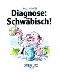 'Diagnose: Schwäbisch'!