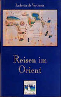 Reisen im Orient