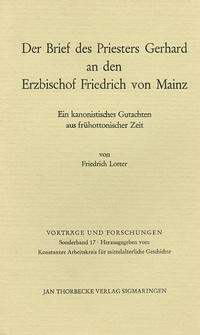 Der Brief des Priesters Gerhard an den Erzbischof Friedrich von Mainz