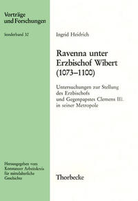 Ravenna unter Erzbischof Wibert (1073-1100)