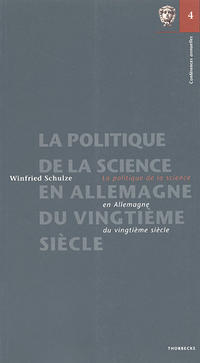 La politique de la science en Allemagne au vingtième siècle