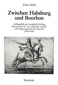 Zwischen Habsburg und Bourbon