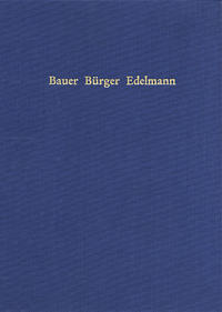 Bauer, Bürger, Edelmann