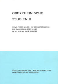 Neue Forschungen zu Grundproblemen der badischen Geschichte im 19. und 20. Jahrhundert