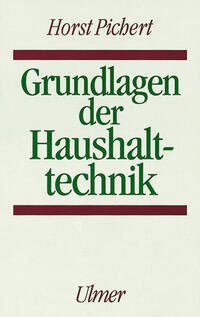 Grundlagen der Haushalttechnik, Bd 1