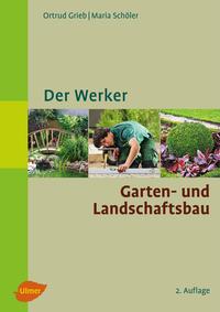 Der Werker. Garten- und Landschaftsbau