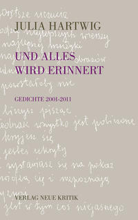 Und alles wird erinnert