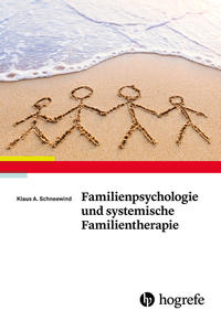 Familienpsychologie und systemische Familientherapie