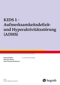 KIDS 1 – Aufmerksamkeitsdefizit-/Hyperaktivitätsstörung (ADHS)