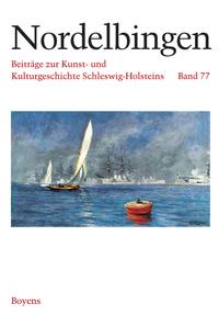 Nordelbingen. Beiträge zur Kunst- und Kulturgeschichte Schleswig-Holsteins