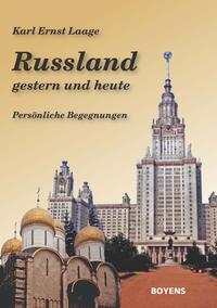 Russland - gestern und heute