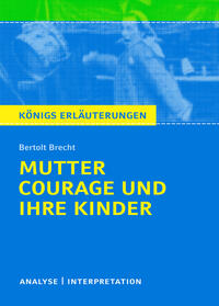 Mutter Courage und ihre Kinder von Bertolt Brecht.